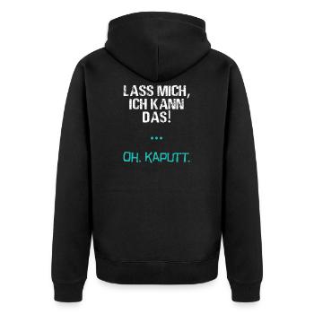 Let Me I Can The Oh Broken T-Shirt I Say - Unisex Premium Organic Zip Hoodie - black - Back - Nico (187cm)