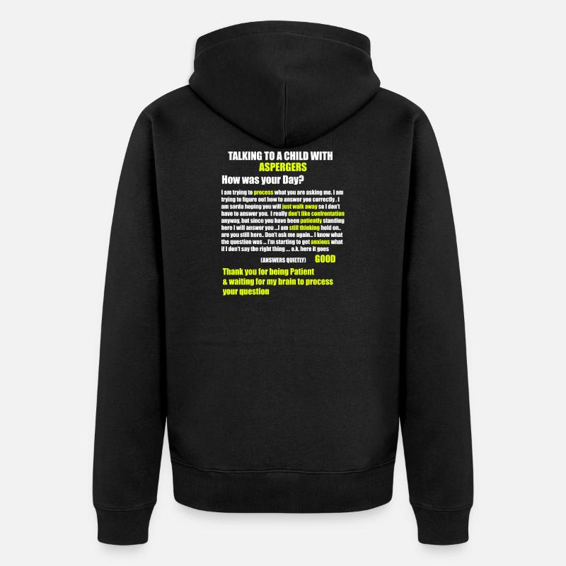 Chemise Aspergers Autism ADHD - Veste à capuche bio Premium Unisexe - noir