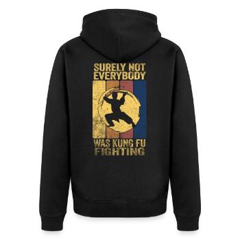 Surely Not Everybody Was KungFu Fighting - Unisex Premium Bio Zip Hoodie - Schwarz - Hinten - Nico (187cm)