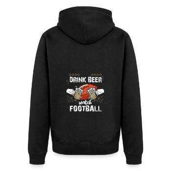 Drink Beer And Watch Football slogan amusant pour - Veste à capuche bio Premium Unisexe - noir - Dos - Nico (187cm)