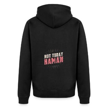 Not Today Haman Purim Judaism - Unisex Premium Organic Zip Hoodie - black - Back - Nico (187cm)