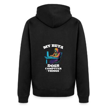 My beta makes computer things programmers - Unisex Premium Organic Zip Hoodie - black - Back - Nico (187cm)