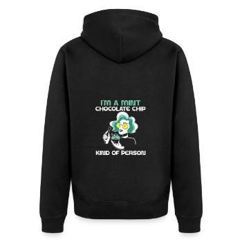 I'm A Mint Chocolate Chip Kind Of Person - Unisex Premium Organic Zip Hoodie - black - Back - Nico (187cm)