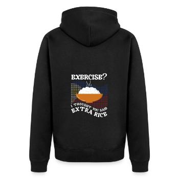 Excercise Ich Dachte, Sie Sagten Extra Reis - Unisex Premium Bio Zip Hoodie - Schwarz - Hinten - Nico (187cm)