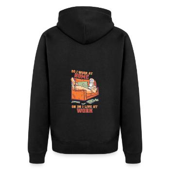 Arbeite Ich Zu Hause Oder Lebe Ich Bei Der Arbeit - Unisex Premium Bio Zip Hoodie - Schwarz - Hinten - Nico (187cm)