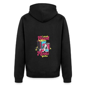 I Speak Fluent Movie Quotes - Filmzitate Liebhaber - Unisex Premium Bio Zip Hoodie - Schwarz - Hinten - Nico (187cm)