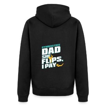 Gymnastics dad support with pride - Unisex Premium Organic Zip Hoodie - black - Back - Nico (187cm)