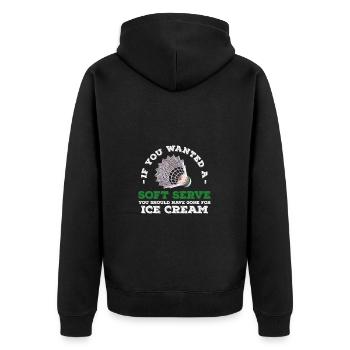 If You Wanted A Soft Serve You Should Have Gone - Unisex Premium Bio Zip Hoodie - Schwarz - Hinten - Nico (187cm)