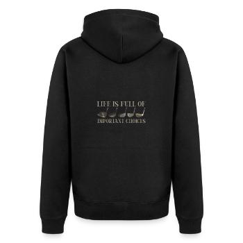 La vie est pleine de choix importants Clubs de golf - Veste à capuche bio Premium Unisexe - noir - Dos - Nico (187cm)