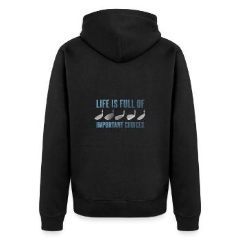 La vie est pleine de choix importants Clubs de golf - Veste à capuche bio Premium Unisexe - noir - Dos - Nico (187cm)