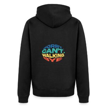 Colorful message: Sorry, Can't. Walking, Bye - Unisex Premium Organic Zip Hoodie - black - Back - Nico (187cm)