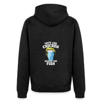 Taste Like Chicken Smells Like Fish Humor Spruch - Unisex Premium Organic Zip Hoodie - black - Back - Nico (187cm)