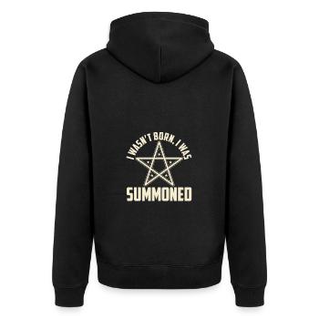 I wasn't born, I was summoned - Unisex Premium Organic Zip Hoodie - black - Back - Nico (187cm)