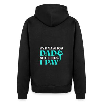 Gymnastics dad support with pride - Unisex Premium Organic Zip Hoodie - black - Back - Nico (187cm)