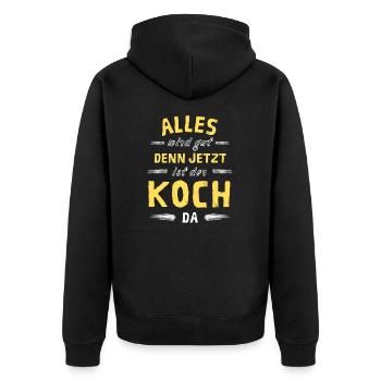 Alles wird gut denn jetzt ist der Koch da - Unisex Premium Bio Zip Hoodie - Schwarz - Hinten - Nico (187cm)