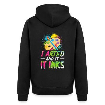 I Arted And It Inks – Funny Art & Painter Shirt - Unisex Premium Organic Zip Hoodie - black - Back - Nico (187cm)