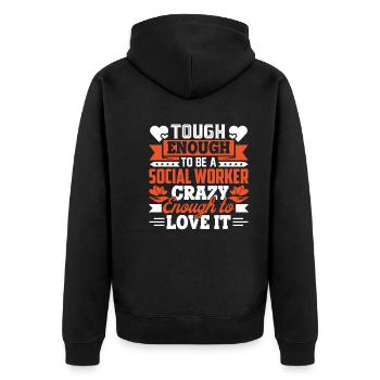 Social Worker Tough To Be Social Worker - Unisex Premium Organic Zip Hoodie - black - Back - Nico (187cm)