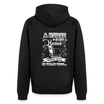 Bearded Collie Home Without Bearded Collie - Unisex Premium Organic Zip Hoodie - black - Back - Nico (187cm)