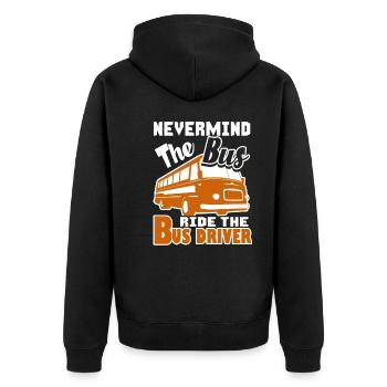Bus Driver Nevermind The Bus Ride The Bus Driver - Unisex Premium Organic Zip Hoodie - black - Back - Nico (187cm)