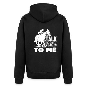 Horse Racing Horse Racing Talk Derby To Me - Unisex Premium Organic Zip Hoodie - black - Back - Nico (187cm)