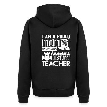 History Teacher Proud History Teacher Mom - Unisex Premium Organic Zip Hoodie - black - Back - Nico (187cm)
