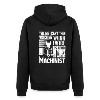 Machinist Machinists Work Twice As Hard - Unisex Premium Organic Zip Hoodie - black - Back - Nico (187cm)