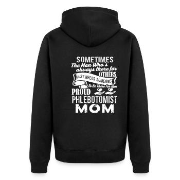 Phlebotomist Proud Phlebotomist Mom - Unisex Premium Organic Zip Hoodie - black - Back - Nico (187cm)