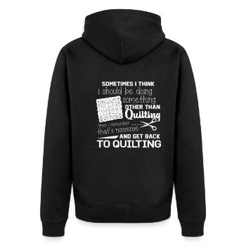 Quilting Get Back To Quilting - Unisex Premium Organic Zip Hoodie - black - Back - Nico (187cm)