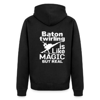 Baton Twirling Is Like Magic But Real - Unisex Premium Organic Zip Hoodie - black - Back - Nico (187cm)