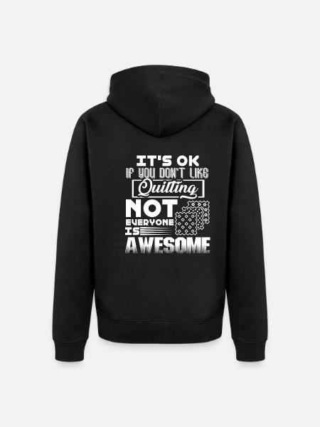 Quilting I Like Quilting - Unisex Premium Organic Zip Hoodie - black