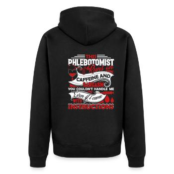 Phlebotomist Phlebotomist Runs On Caffeine - Unisex Premium Organic Zip Hoodie - black - Back - Nico (187cm)