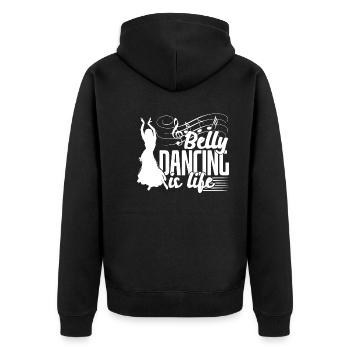 Belly Dancer Belly Dancing Is Life - Unisex Premium Organic Zip Hoodie - black - Back - Nico (187cm)