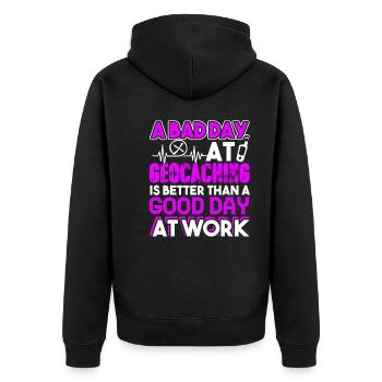 Geocaching A Bad Day At Geocaching Is Better - Unisex Premium Organic Zip Hoodie - black - Back - Nico (187cm)