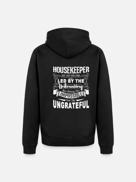 Housekeeper Housekeeper Job - Unisex Premium Organic Zip Hoodie - black