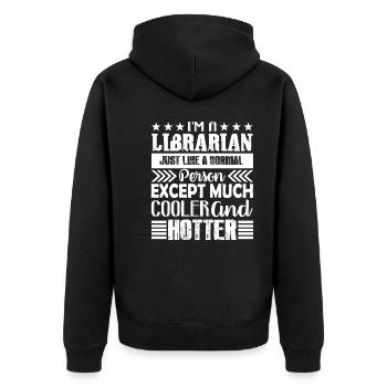 Librarian Cooler And Hotter Librarian - Unisex Premium Organic Zip Hoodie - black - Back - Nico (187cm)
