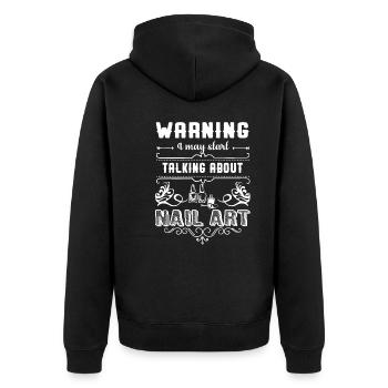 Nail Technician Talking About Nail Art - Unisex Premium Organic Zip Hoodie - black - Back - Nico (187cm)