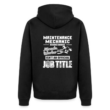 Maintenance Mechanic Isn't An Official Job Title - Unisex Premium Organic Zip Hoodie - black - Back - Nico (187cm)