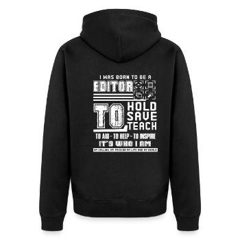 Editor Born To Be An Editor - Unisex Premium Organic Zip Hoodie - black - Back - Nico (187cm)