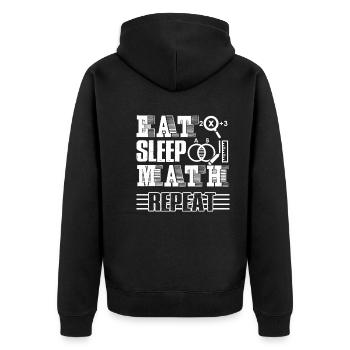 Math Teacher Eat Sleep Math Repeat - Unisex Premium Organic Zip Hoodie - black - Back - Nico (187cm)
