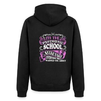 School Secretary Psychotic School Secretary - Unisex Premium Organic Zip Hoodie - black - Back - Nico (187cm)