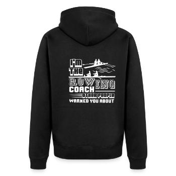 Rowing I am The Rowing Coach - Unisex Premium Organic Zip Hoodie - black - Back - Nico (187cm)