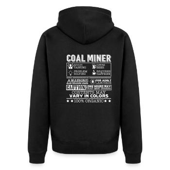 Coal Miner Multitasking Problem Solving - Unisex Premium Organic Zip Hoodie - black - Back - Nico (187cm)