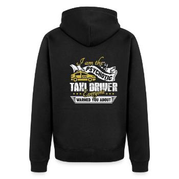 Taxi Driver Psychotic Taxi Driver - Unisex Premium Organic Zip Hoodie - black - Back - Nico (187cm)