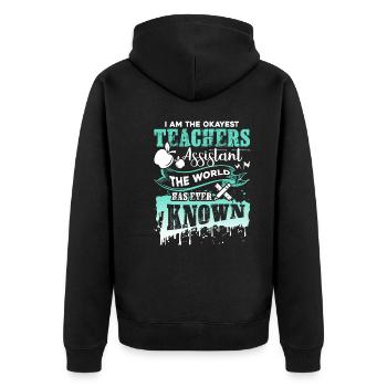 Teacher Assistant Okayest Teacher Assistant - Unisex Premium Organic Zip Hoodie - black - Back - Nico (187cm)