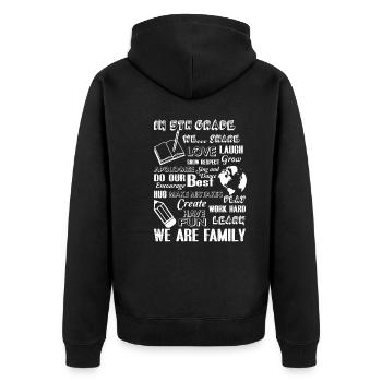 5th Grade Teacher In 5th Grade We Are Family - Unisex Premium Organic Zip Hoodie - black - Back - Nico (187cm)