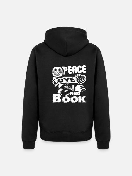 Book Peace Love Book - Unisex Premium Organic Zip Hoodie - black
