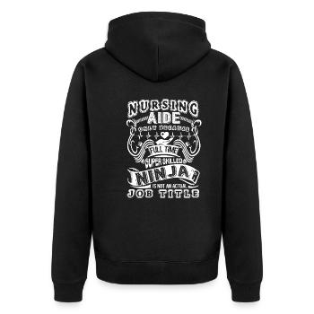 Nursing Aide Is Not An Actual Job Title - Unisex Premium Organic Zip Hoodie - black - Back - Nico (187cm)