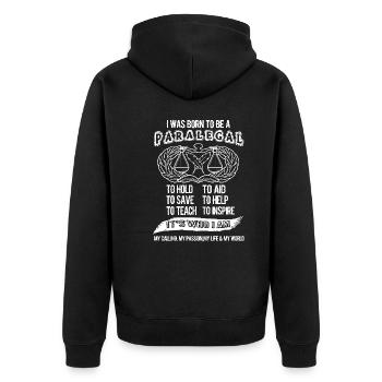 Paralegal Born To Be A Paralegal - Unisex Premium Organic Zip Hoodie - black - Back - Nico (187cm)