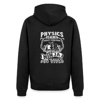 Physics Teacher Physics Teacher Job Title - Unisex Premium Organic Zip Hoodie - black - Back - Nico (187cm)