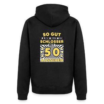 So gut kann nur ein Schlosser mit 50 aussehen - Unisex Premium Bio Zip Hoodie - Schwarz - Hinten - Nico (187cm)